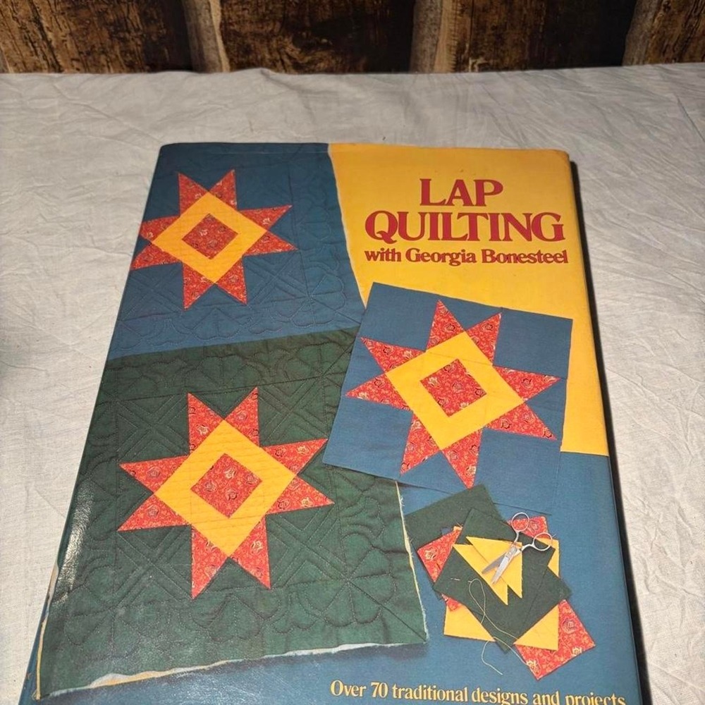 Lap Quilting with Georgia Bonesteel Oxmoor House 1985 hardback book dustcover